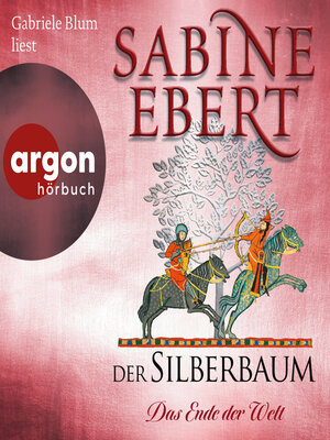 cover image of Der Silberbaum. Das Ende der Welt--Der Silberbaum, Band 2 (Ungekürzte Lesung)